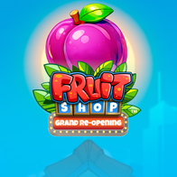 Fruit Shop Grand Re Opening
